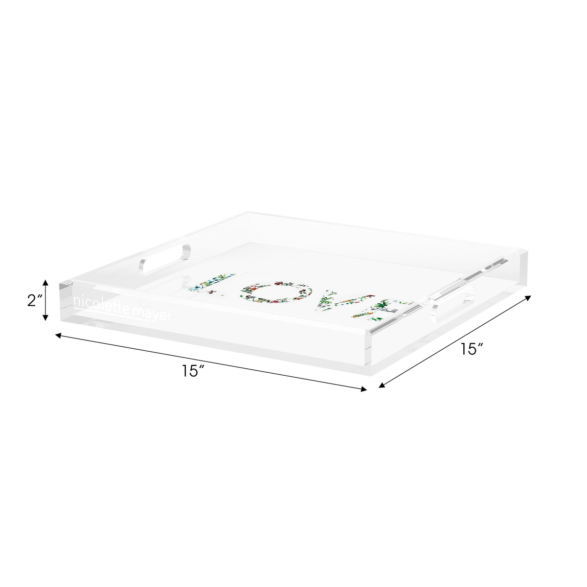 Love Lost Pavillion Acrylic Decorative Tray, 15 x 15 in. by Nicolette Mayer
