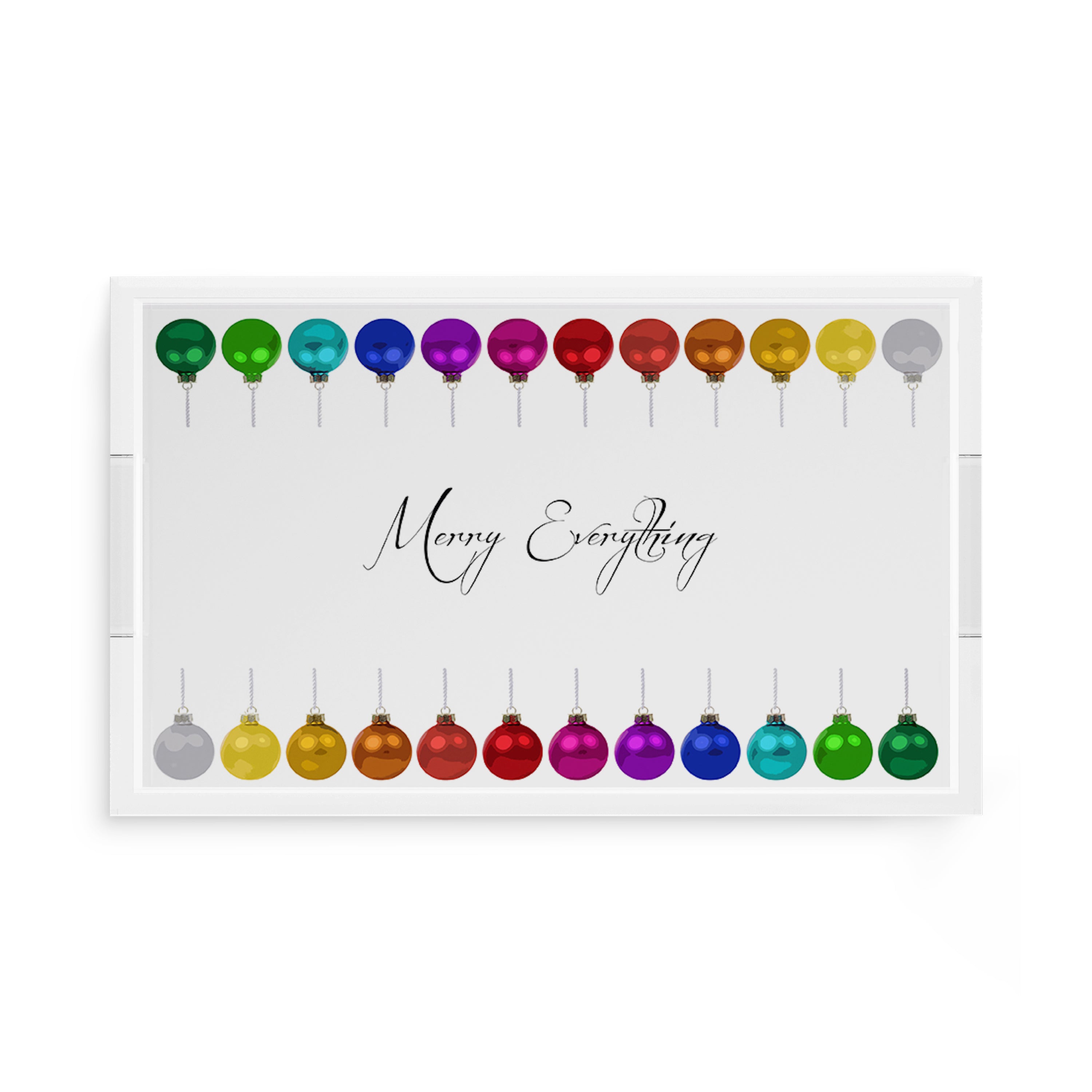 Merry Everything! 17X10.5 Acrylic Tray - nicolettemayer.com