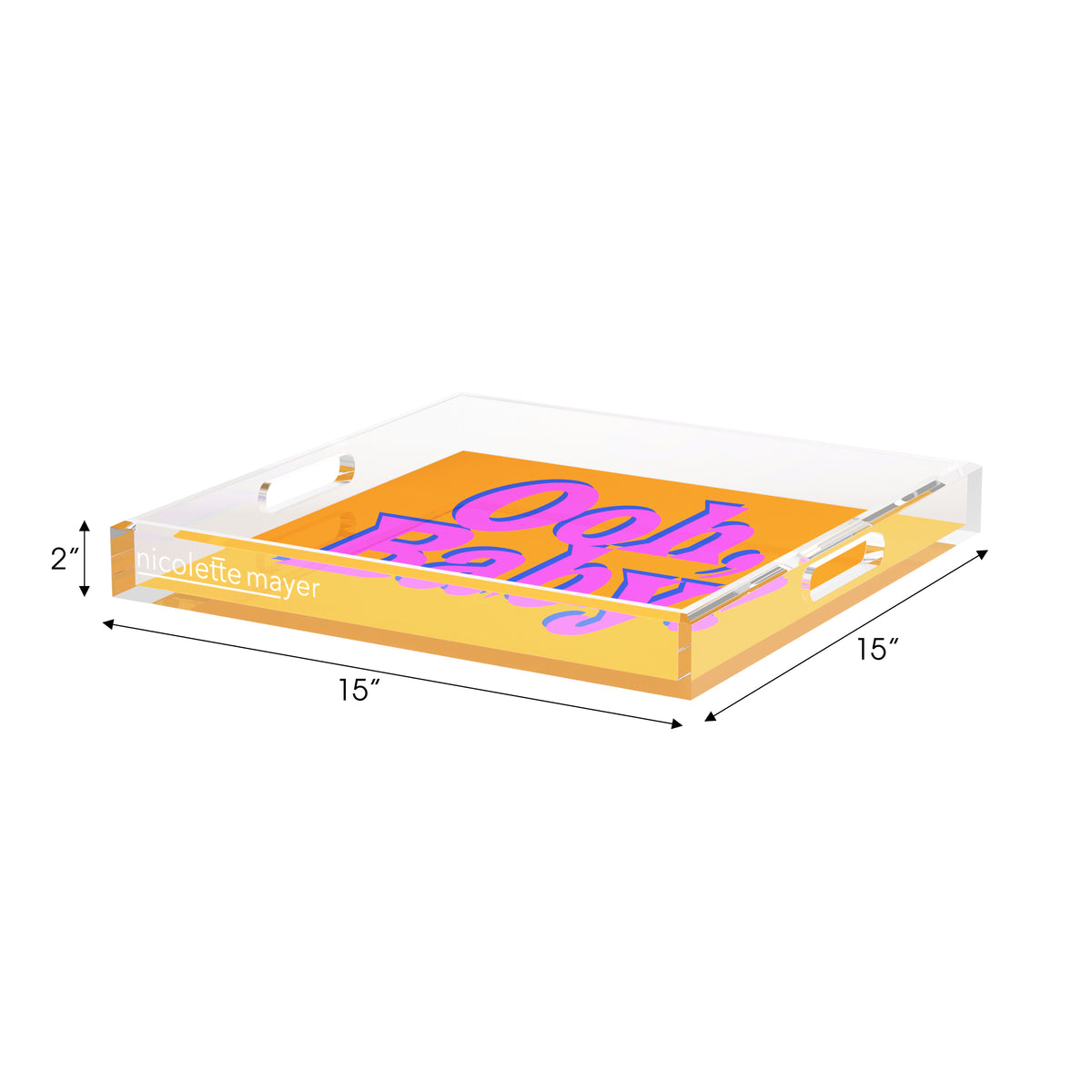 Ooh Baby Pink Blue Orange Acrylic Decorative Tray, 15 x 15 in. by Nicolette Mayer