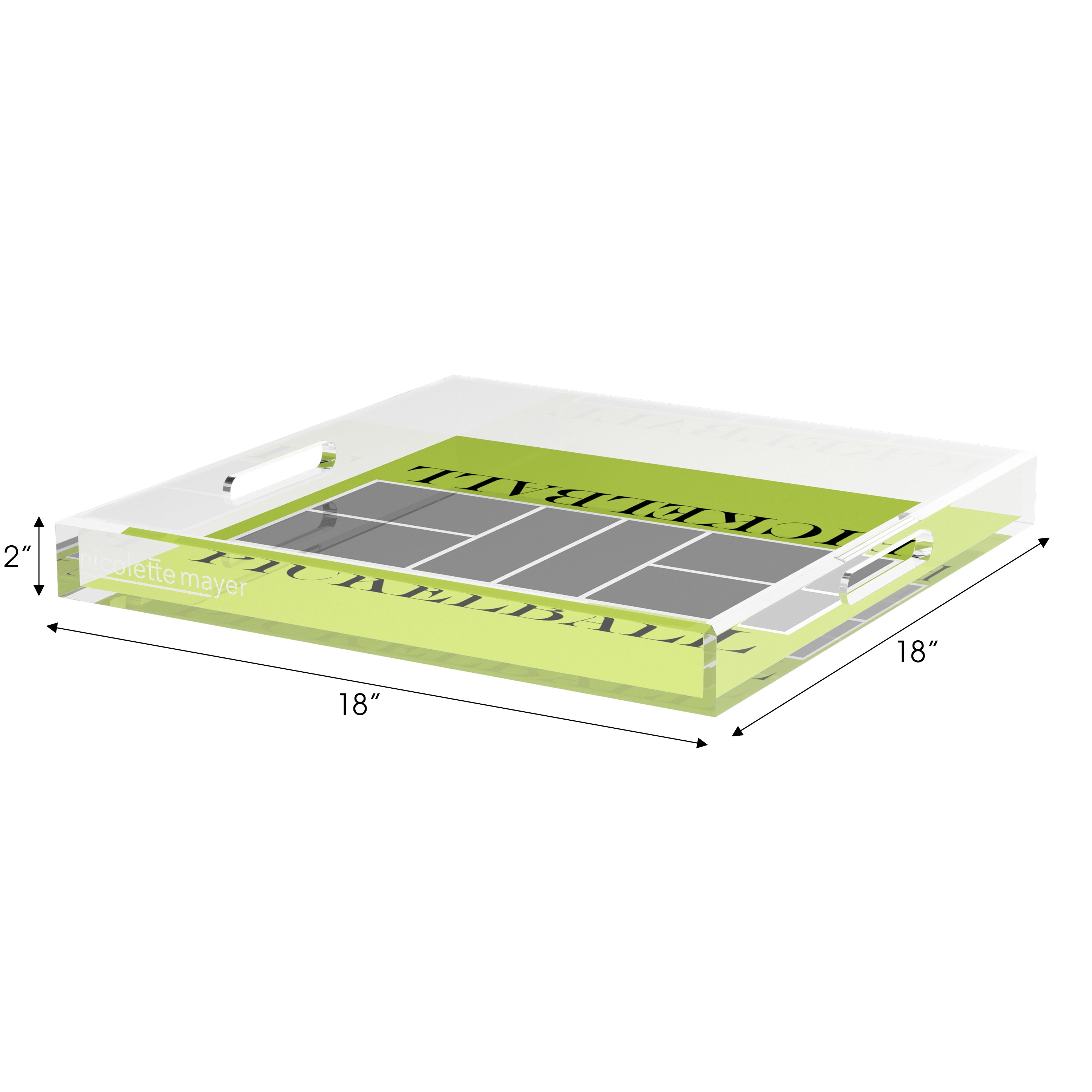 Pickelball Court Silver Lime 18X18 Acrylic Tray - nicolettemayer.com