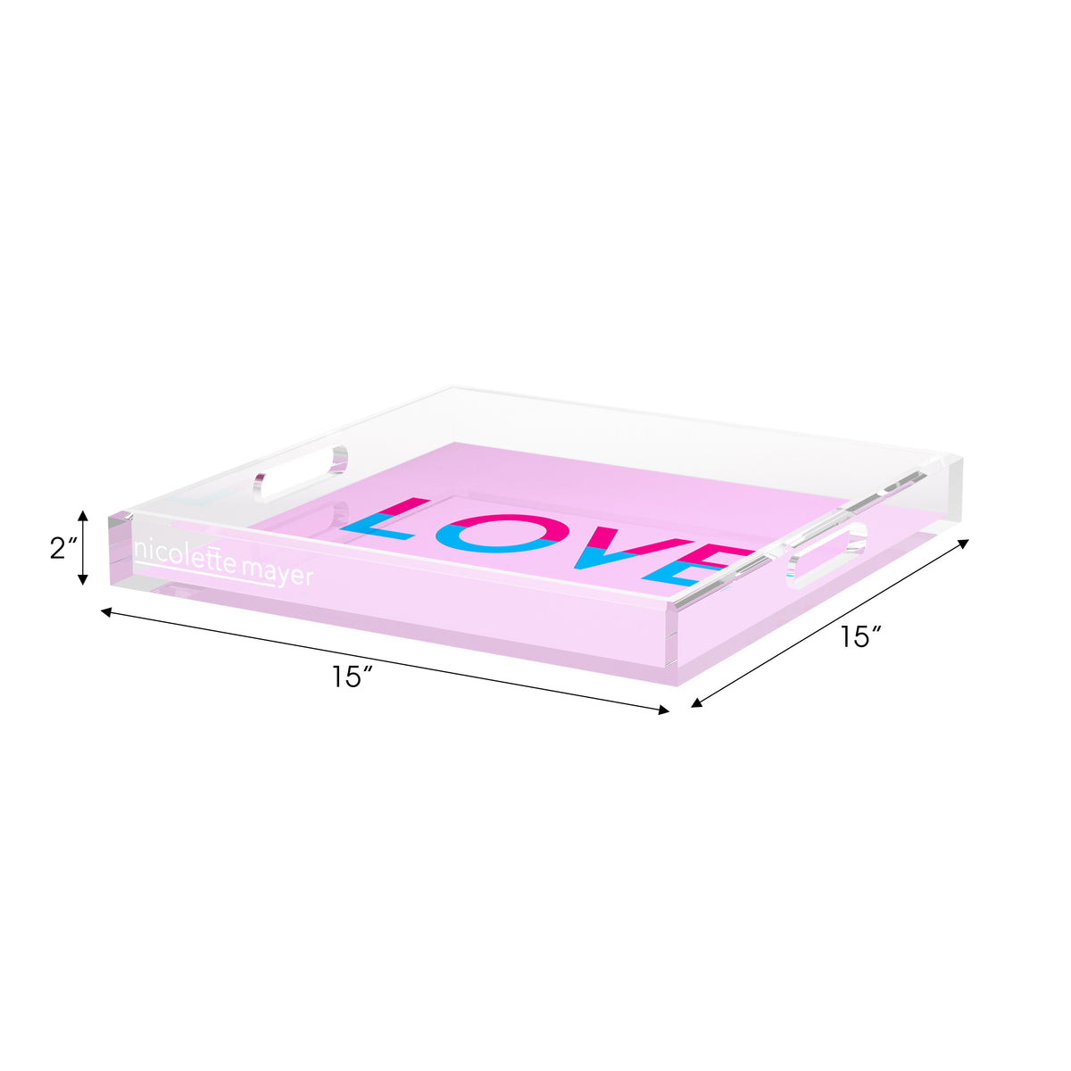Love Pink Fushcia Turquoise Acrylic Decorative Tray, 15 x 15 in. by Nicolette Mayer 