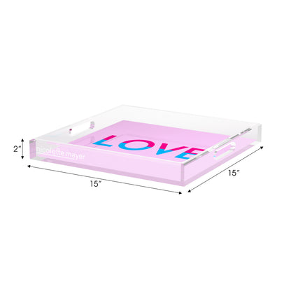 Love Pink Fushcia Turquoise Acrylic Decorative Tray, 15 x 15 in. by Nicolette Mayer 