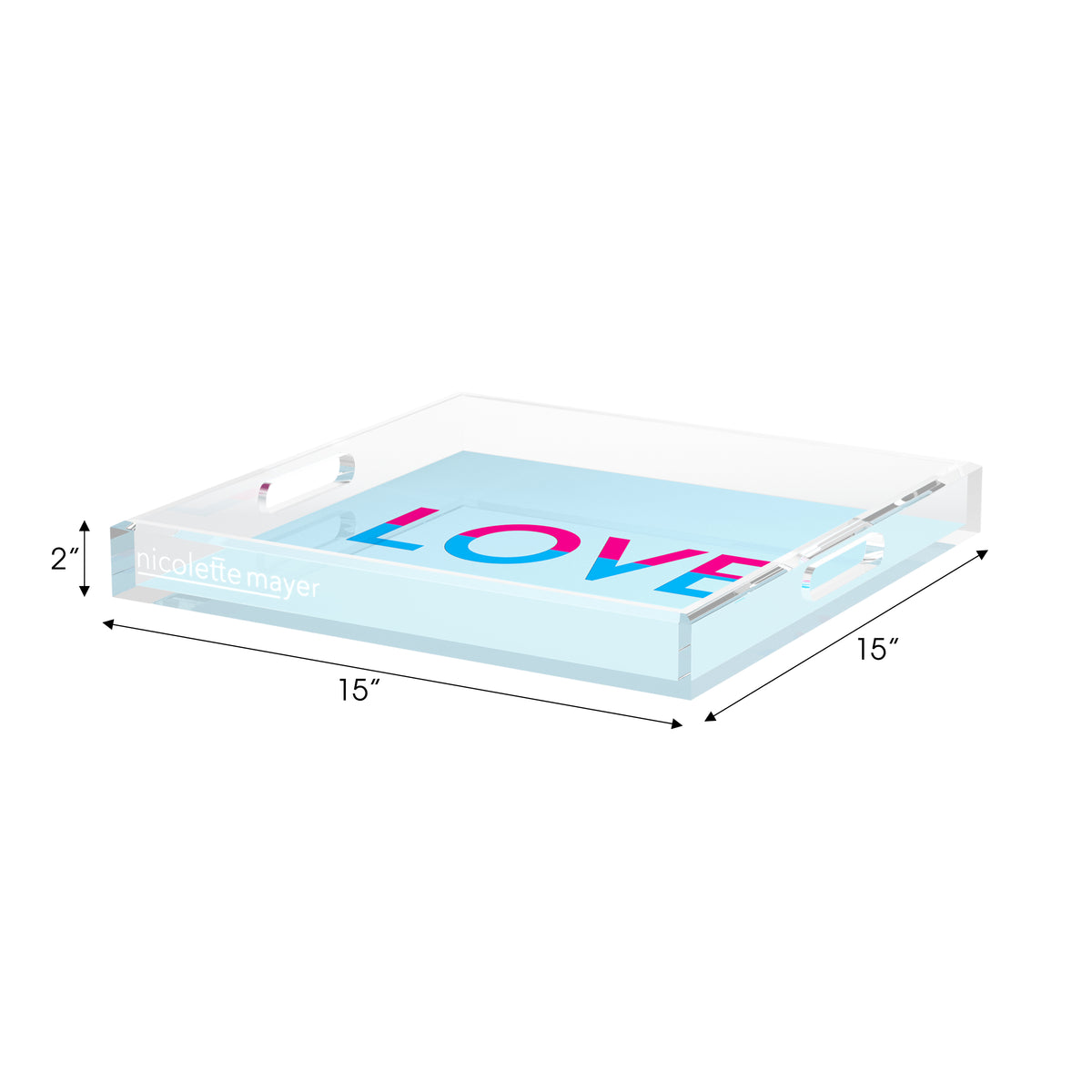 Love Powder Fushcia Turquoise Acrylic Decorative Tray, 15 x 15 in. by Nicolette Mayer 