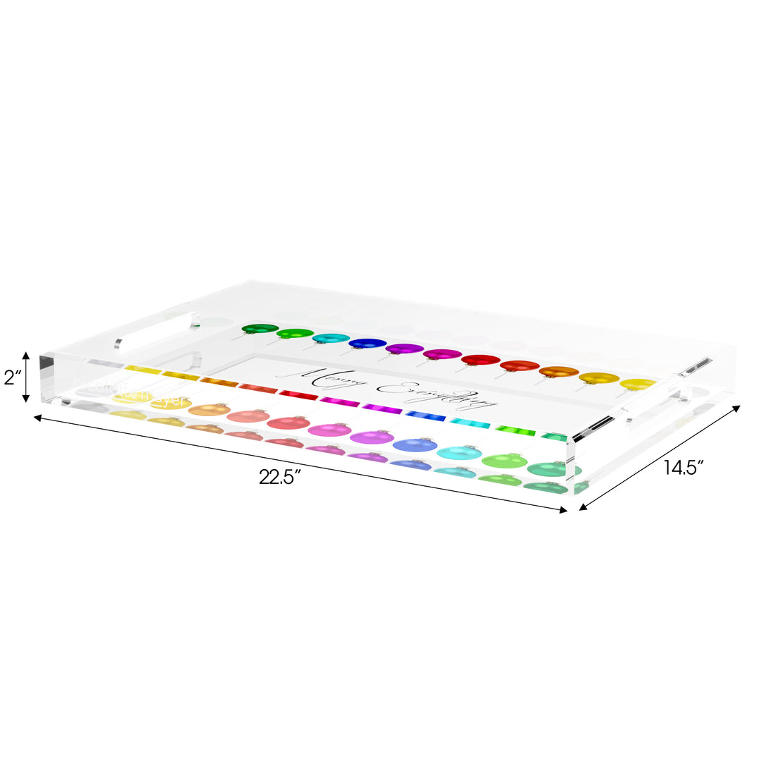 Merry Everything! 22.5X14.5 Acrylic Tray - nicolettemayer.com
