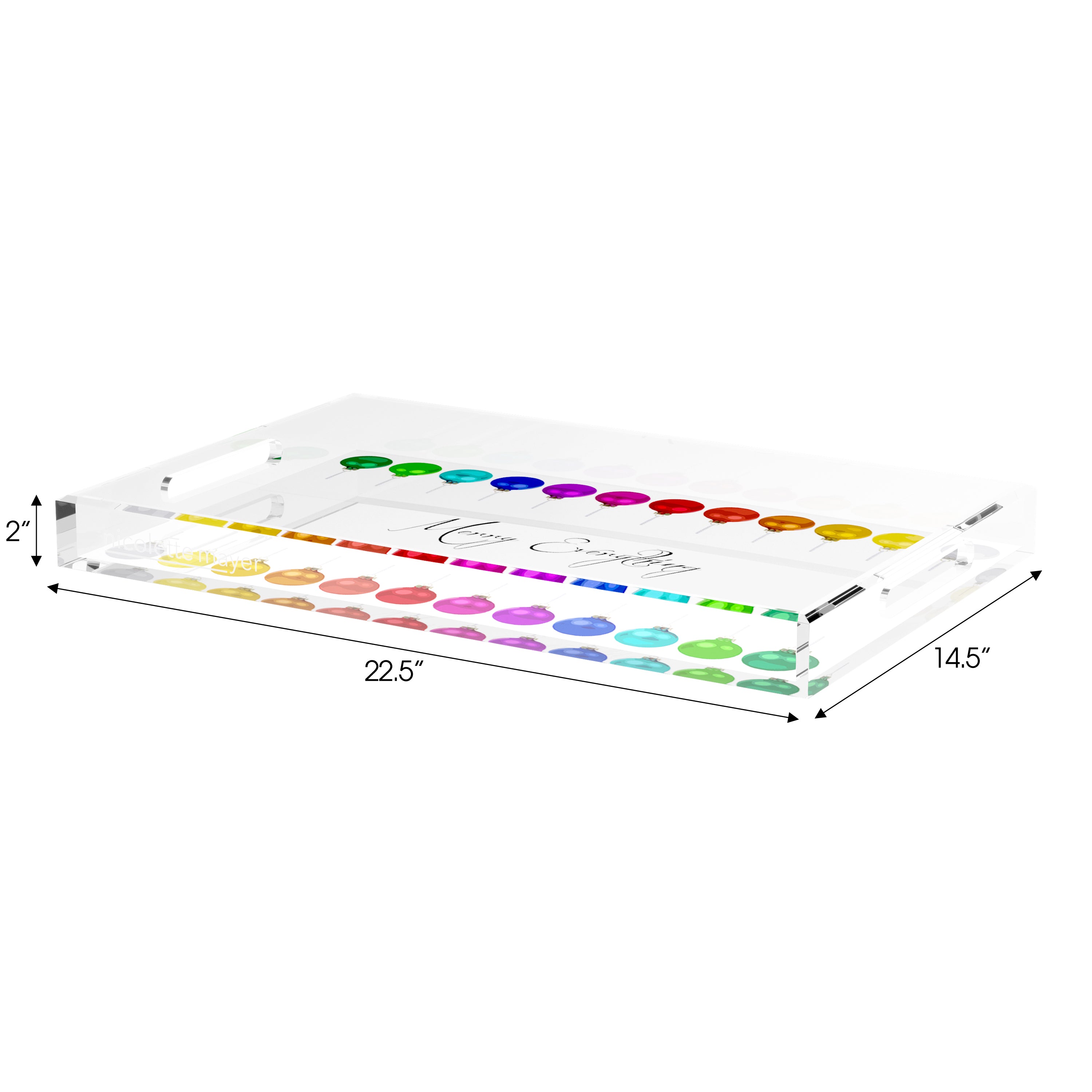 Merry Everything! 22.5X14.5 Acrylic Tray - nicolettemayer.com
