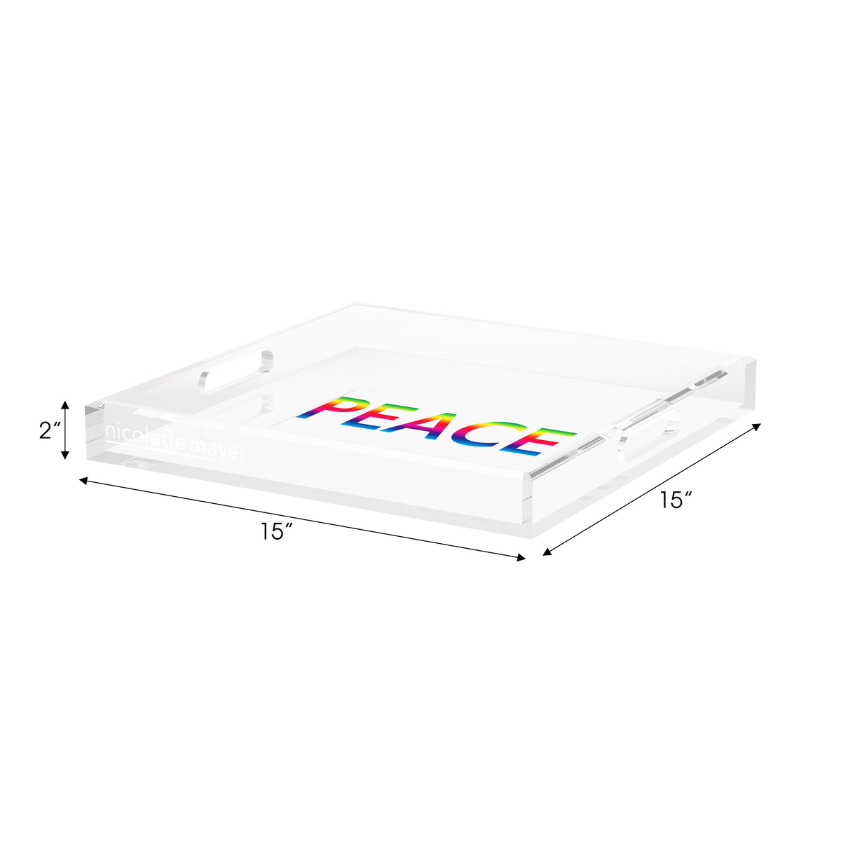 Peace Rainbow Acrylic Decorative Tray, 15 x 15 in. by Nicolette Mayer 