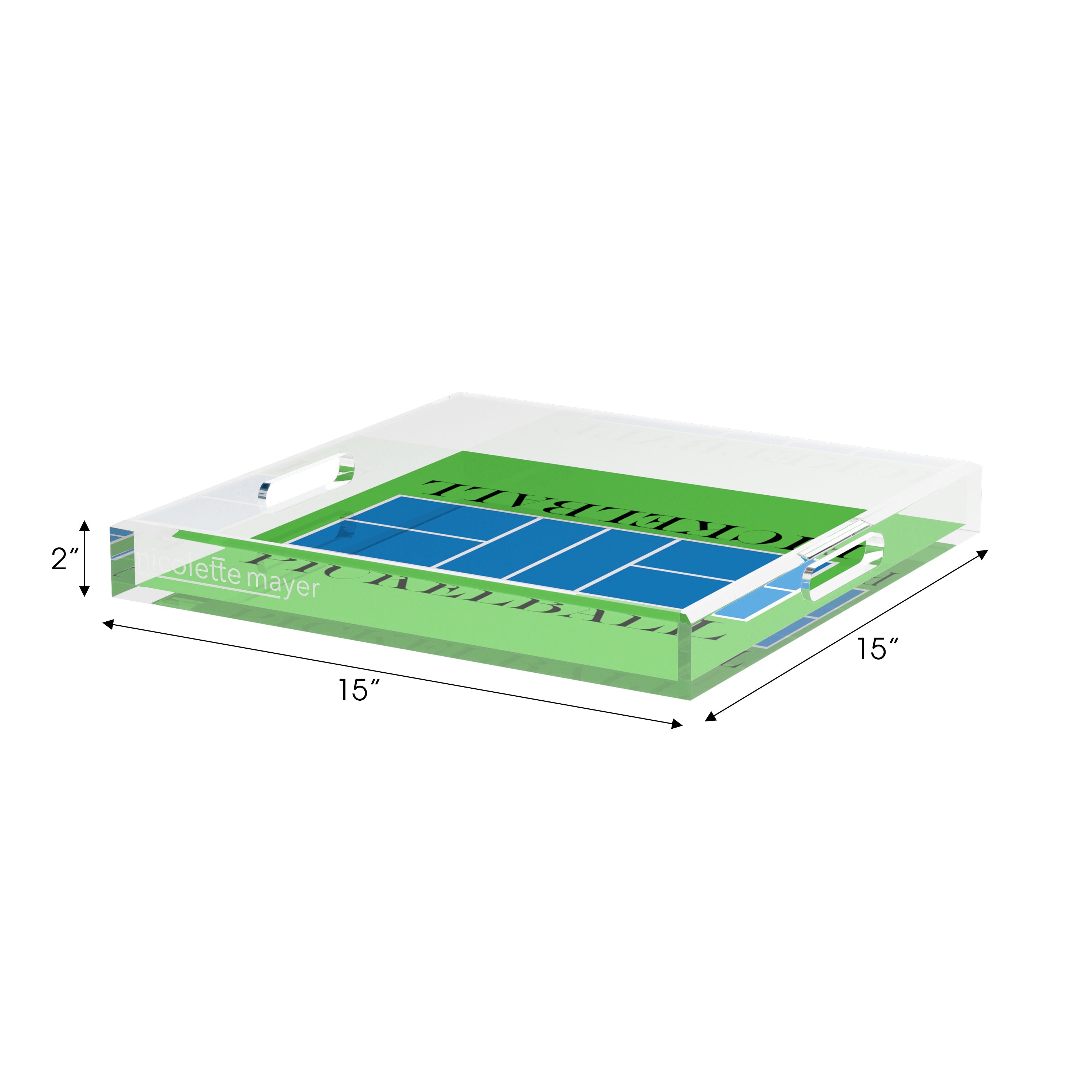Pickelball Court Blue Green 15X15 Acrylic Tray - nicolettemayer.com 