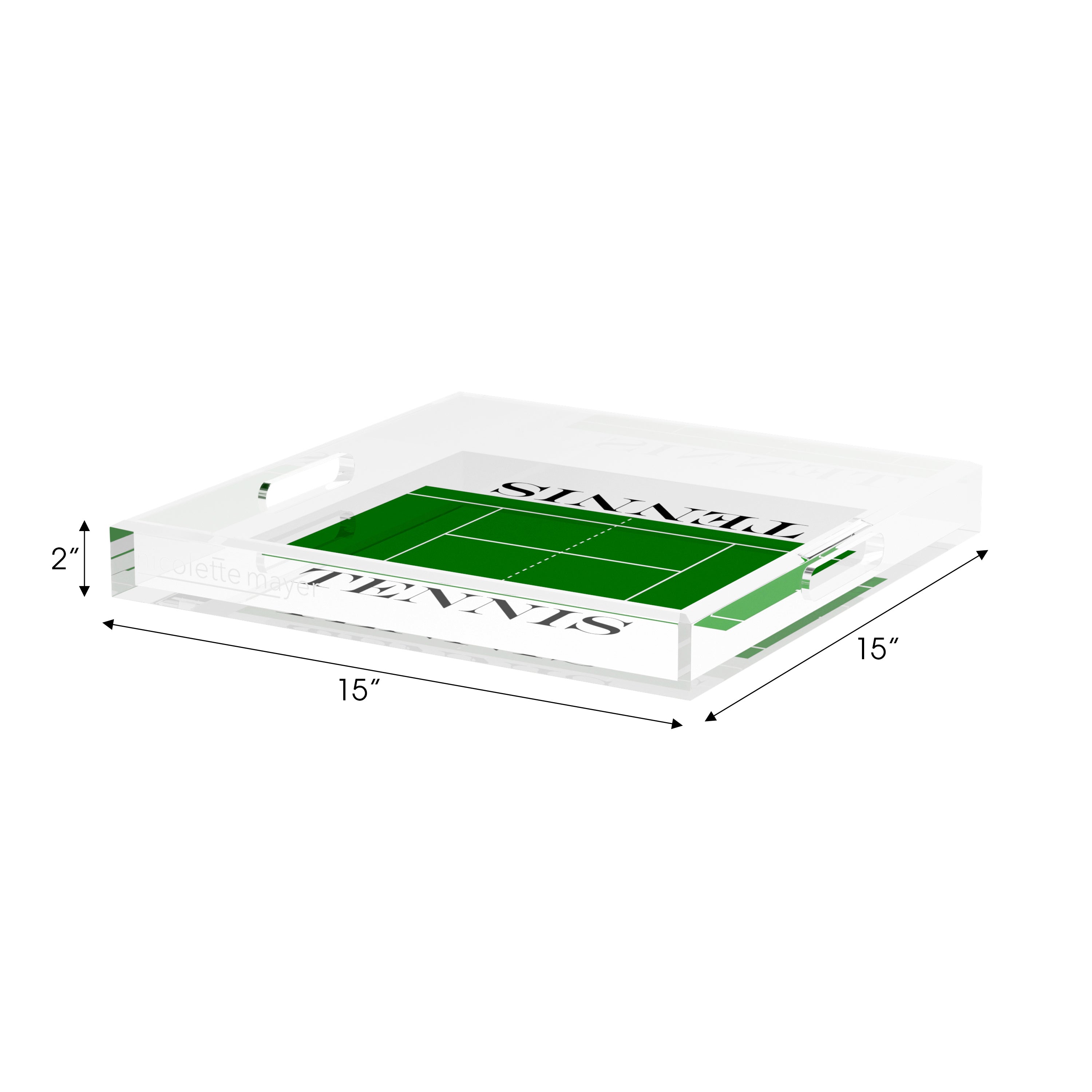 Tennis Court 15X15 Acrylic Tray - nicolettemayer.com 